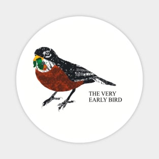 The Very Early Bird Magnet